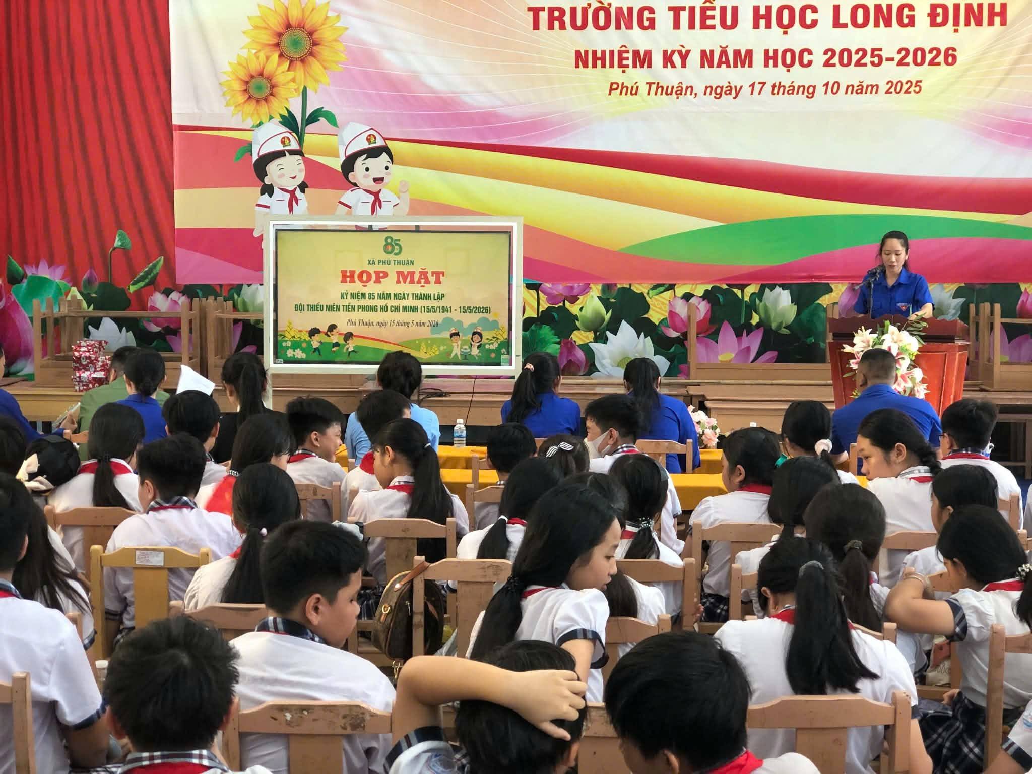 Hội đồng Đội xã Phú Thuận tổ chức họp mặt kỷ niệm 85 năm Ngày thành lập Đội Thiếu niên Tiền phong Hồ Chí Minh (15/5/1941 – 15/5/2026)